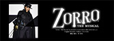 『ZORRO THE MUSICAL』
