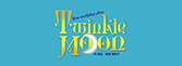 『Twinkle Moon』
