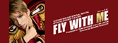 『FLY WITH ME』