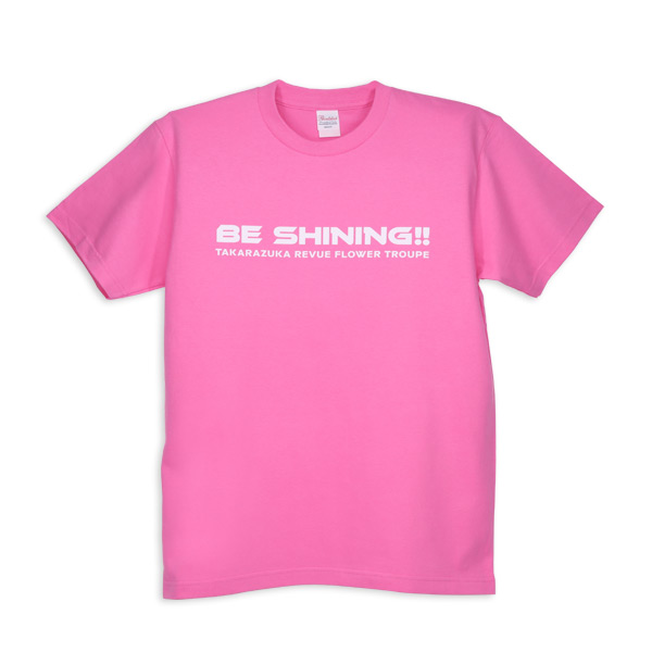Tシャツ【ピンク】／花組『BE SHINING!!』(Sサイズ): グッズ - 宝塚 ...