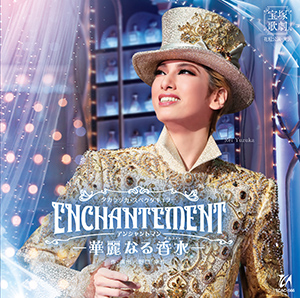 ENCHANTEMENT―華麗なる香水―』: ブルーレイ・DVD・CD - 宝塚