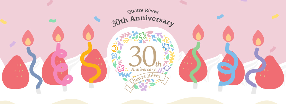 Quatre Reves 30th Anniversary