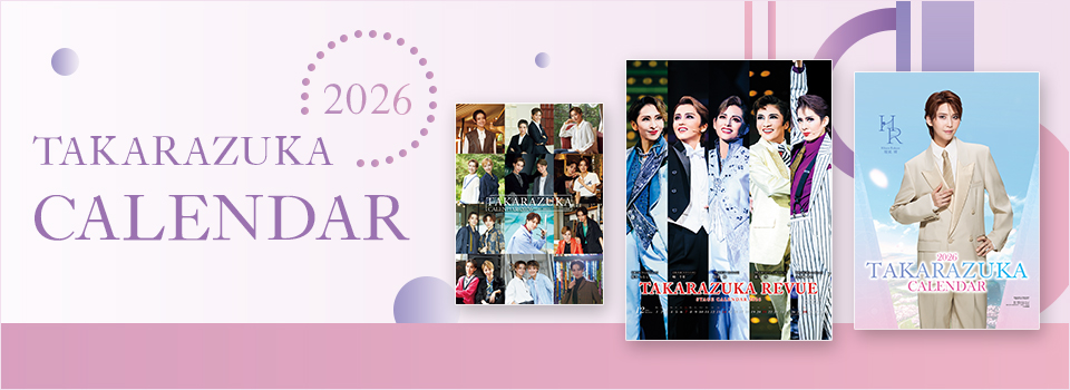  2026 TAKARAZUKA CALENDAR